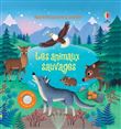 Les animaux sauvages - Mon livre sonore à toucher