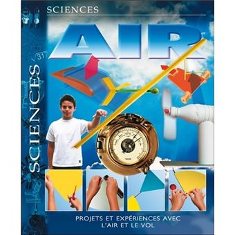 Air - Projets et expériences avec l'air et le vol - 1