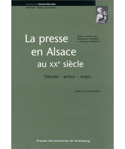 La presse en Alsace au XXème siècle