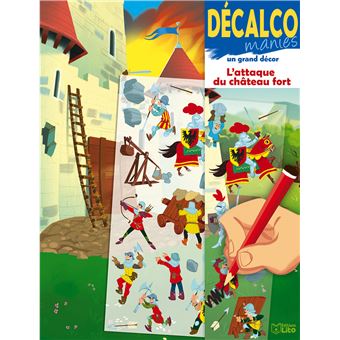 L'attaque du château fort