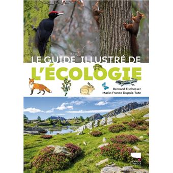 Le Guide illustré de l'écologie