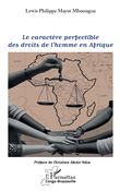 Le caractère perfectible des droits de l’homme en Afrique