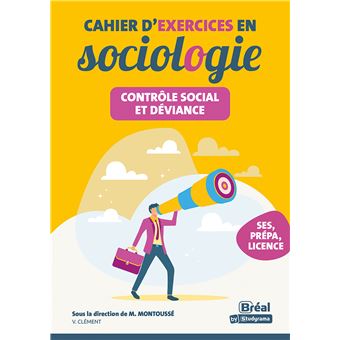 Contrôle social et déviance –  Cahier d'exercices en sociologie