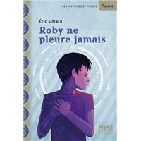 Roby ne pleure jamais - Mini syros