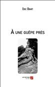 À une guêpe près