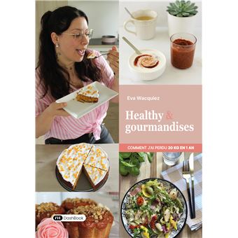 Healthy & Gourmandises
