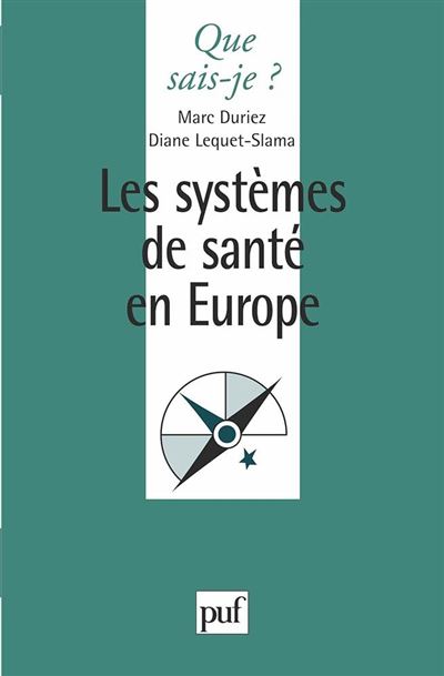 Les systèmes de santé en Europe - Marc Duriez - broché