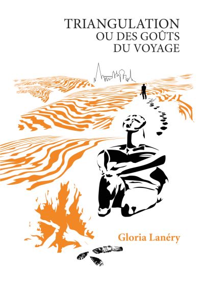 Triangulation ou des goûts du voyage