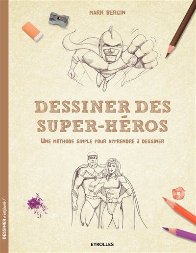 Dessiner des super-héros