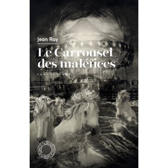Le Carrousel des maléfices