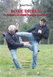Boxe de rue. Techniques et étude comportementale