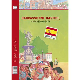 Carcassonne bastide, Carcassonne cité (espagnol)