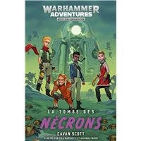 Warhammer Adventures: La Tombe des Nécrons