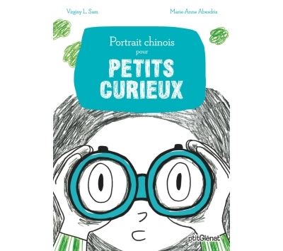 Portrait chinois pour petits curieux