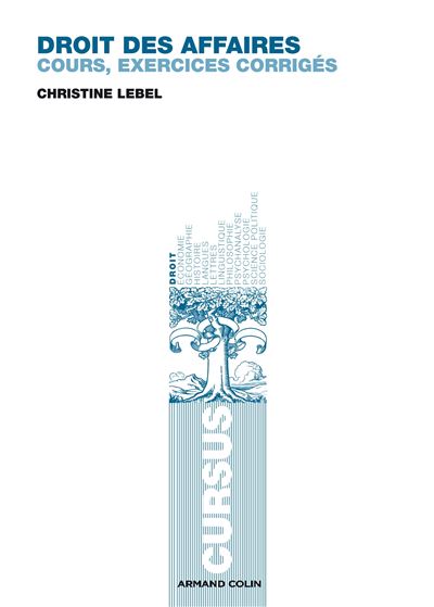 Droit des affaires - Cours et exercices corrigés - Christine Lebel - broché