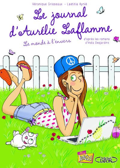Le journal d'Aurélie Laflamme - tome 2 Le monde à l'envers