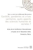 Covid 19, pandémies et crises sanitaires, quels apports des sciences humaines et sociales ?