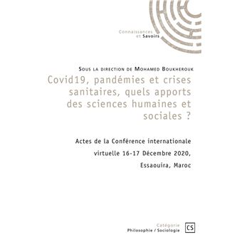Covid 19, pandémies et crises sanitaires, quels apports des sciences humaines et sociales ?