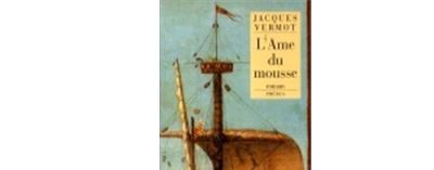 L ame du mousse -  VERMOT JACQUES - broché