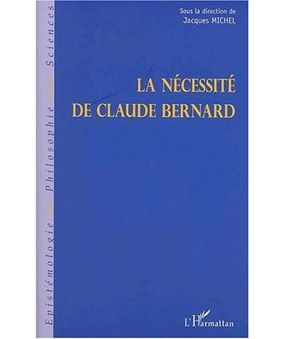 La nécessité de Claude Bernard