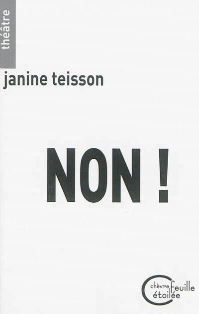 Non ! - Janine (Jeanne) Teisson - broché