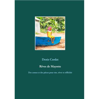 Rêves de Mayotte