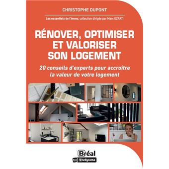 Rénover, optimiser et valoriser son logement