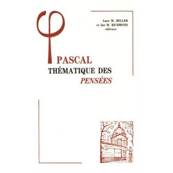 Pascal. Thématique des Pensées