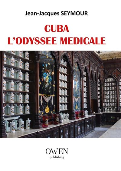 Cuba l'odyssee medicale