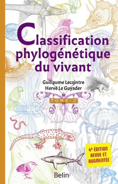 La classification phylogénétique du vivant - Tome 2 - 4e édition
