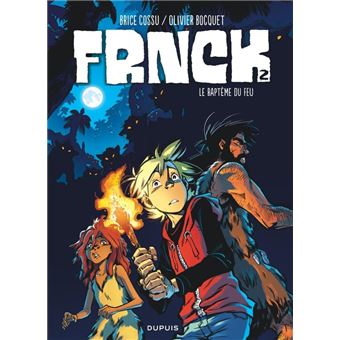 FrnckFRNCK - Le baptême du feu