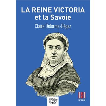 La reine victoria et la savoie
