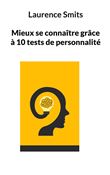 Mieux se connaître grâce à 10 tests de personnalité