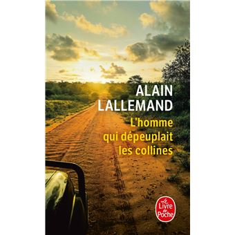 L'homme qui dépeuplait les collines
