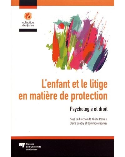 Enfant et le litige en matiere de protection (l) -  Collectif - broché