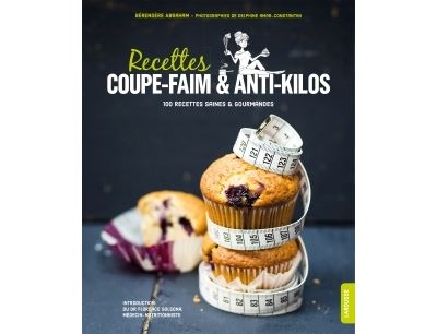 Recettes coupe-faim & anti-kilos