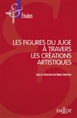 Figures du juge à travers les créations artistiques