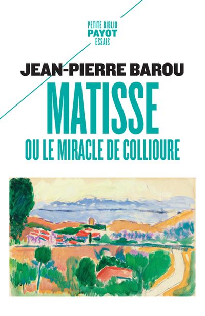 Matisse, ou le miracle de Collioure_1_ere_ed