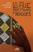 La Fille aux Mains Magiques
