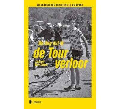 De dag dat ik de Tour verloor