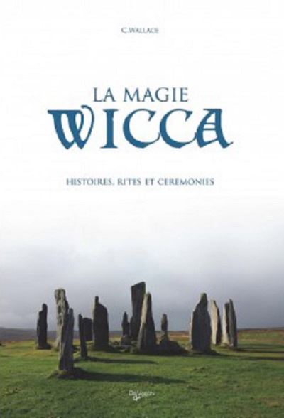 Magie de wicca (la)