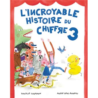 L'incroyable histoire du chiffre 3