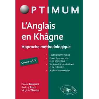 L'Anglais en Hypokhâgne/Khâgne Concours A/L - Approche méthodologique