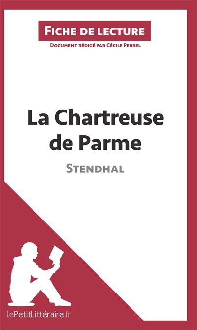 Analyse : La chartreuse de Parme de Stendhal