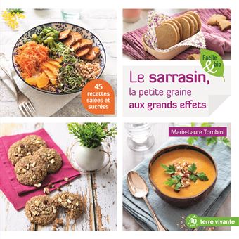Le sarrasin, la petite graine aux effets