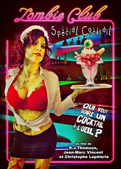 Zombie club spécial cocktail DVD