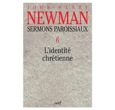 Sermons paroissiaux 6 L'identité chrétienne