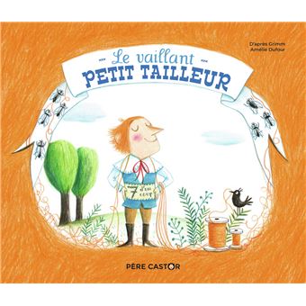 Le Vaillant Petit Tailleur