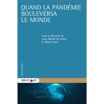 Quand la pandémie bouleversa le monde
