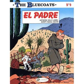 The BluecoatsThe bluecoats - tome 9 El padre